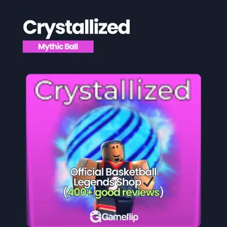 Crystallized | Basketball Legends