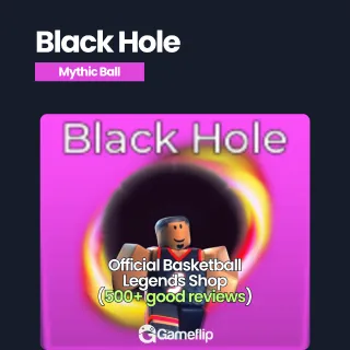 Black Hole | Basketball Legends