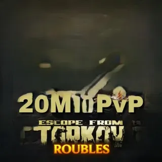 Escape from Tarkov - 20M Roubles