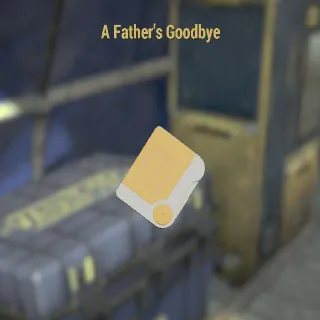 A Father's Goodbye