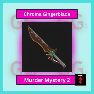 Chroma Gingerblade MM2