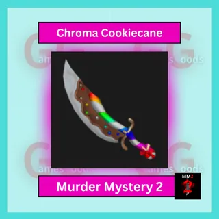 Chroma Cookiecane MM2