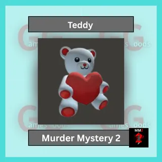 MM2: Teddy