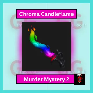 Chroma Candleflame MM2 10x