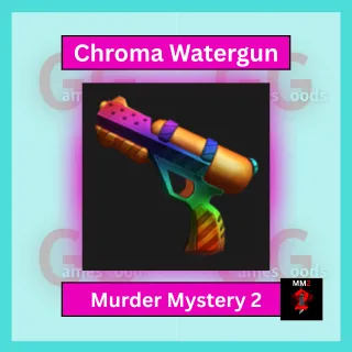 Chroma Watergun MM2