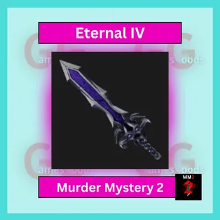 MM2: Eternal IV