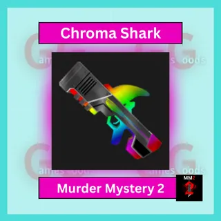 Chroma Shark MM2