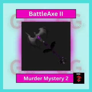MM2: BattleAxe II
