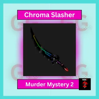 Chroma Slasher MM2 10x