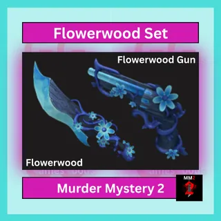 MM2: Flowerwood Set