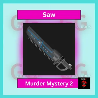 MM2: Saw