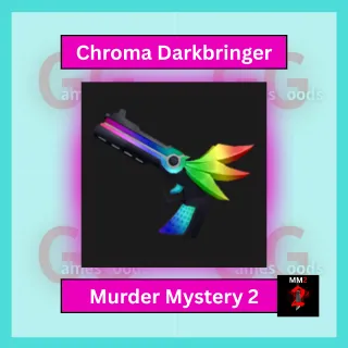 Chroma Darkbringer MM2