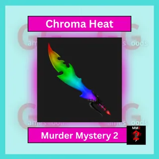 MM2: Chroma Heat