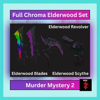MM2: Full Chroma Elderwood Set