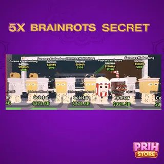 5X Brainrots Secret - STEAL A BRAINROT 