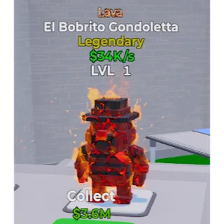 Lava El Bobrito Gondoletta RARE Legendary - Go up for brainrots