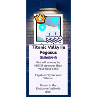 PS99 Titanic Valkyrie Pegasus