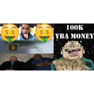 100K MONEY YBA [Cheap]