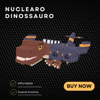 Nuclearo Dinoassauro | MS 45 - 105 | Instant Delivery