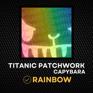 Rainbow Titanic Patchwork Capybara | Value 51B | Rare Collection | Instant Delivery
