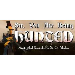 Sir, You Are Being Hunted steam