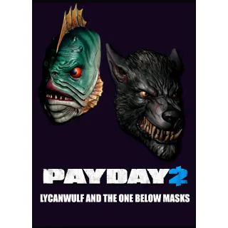 PAYDAY 2 - Lycanwulf and The One Below Masks DLC Skin