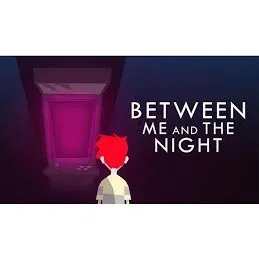 🔑Between Me and The Night