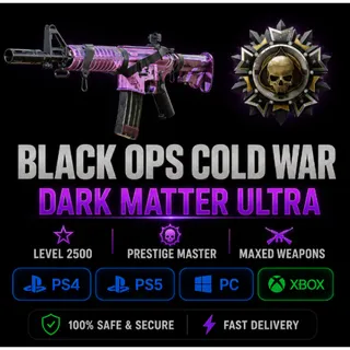 BLACK OPS COLD WAR ⚡DARK MATTER ULTRA⚡ LEVEL 2500 | PRESTIGE MASTER | MAXED WEAPONS