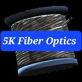 5k Fiber Optics