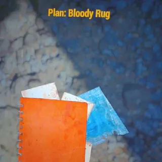 Plan | Bloody Rug