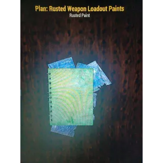 Plan | Rusted Weapon Paints