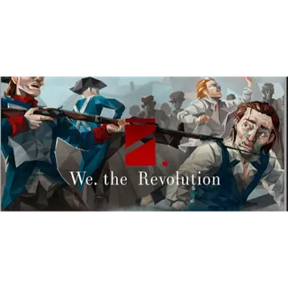 We. The Revolution  Steam Global Key-Steam Original Price: $19.99-Instant delivery