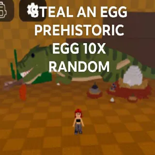 STEAL AN EGG PREHISTORIC EGG 10X RANDOM BUNDLE