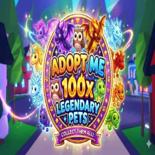 ADOPT ME PETS 100x LEGENDARY