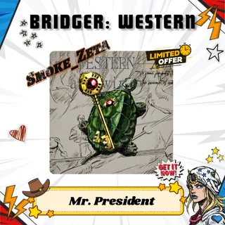 Mr. President - Bridger: Western
