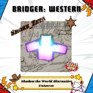 Shadow the World Alternate Universe - Bridger: Western