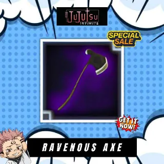 Ravenous Axe | Jujutsu Infinite