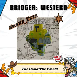 The Hand The World / THTW- Bridger: Western