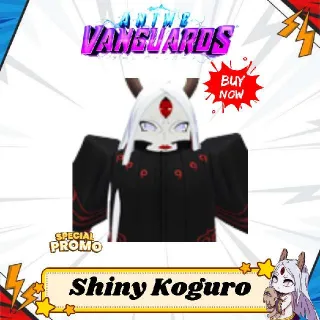 Shiny Koguro (Unsealed)/SHINY KAGUYA - Anime Vanguards