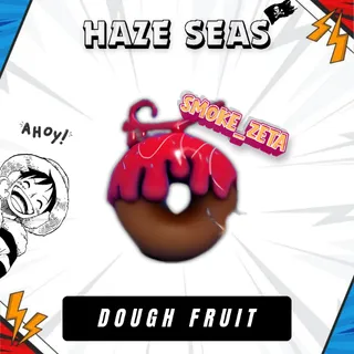 Dough Fruit - Haze Seas