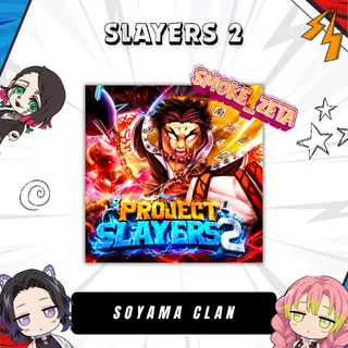 Rengoku Clan / Project Slayer 2 (Clean Unverified) - Slayers 2