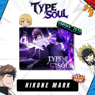 Hikone Mark - Type Soul