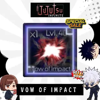 Vow of impact | Jujutsu Infinite