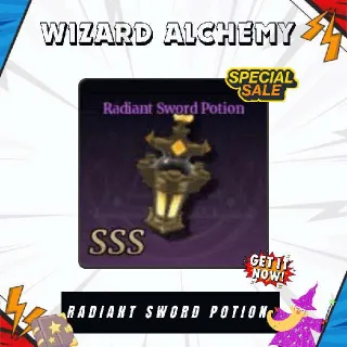 SSS Radiant Sword Potion - Wizard Alchemy