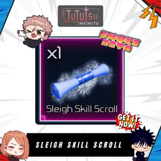 Sleigh Skill Scroll - Jujutsu Infinite