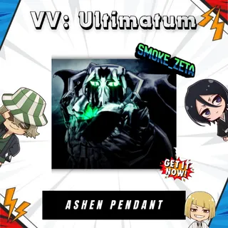 Ashen Pendant - VV: Ultimatum
