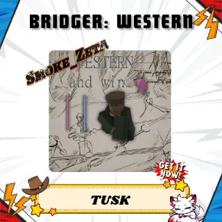 Tusk - Bridger: Western