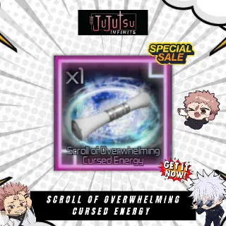 Scroll of Overwhelming Cursed Energy | Jujutsu Infinite