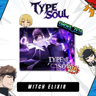 Witch Elixir - Type Soul