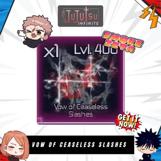 Vow of Ceaseless Slashes | Jujutsu Infinite